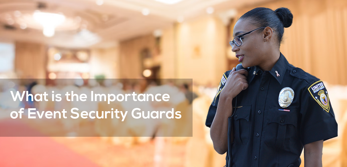 What is the Importance of Event Security Guards